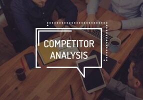 How A Competitor Analysis Can Help Your Business